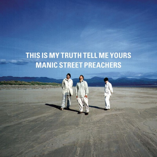 MANIC STREET PREACHERS - THIS IS MY TRUTH TELL ME YOURSMANIC STREET PREACHERS - THIS IS MY TRUTH TELL ME YOURS.jpg